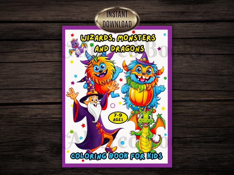 May include: A coloring book cover with the title "Wizards, Monsters and Dragons" and the text "Coloring Book for Kids." The cover features colorful illustrations of a wizard, monsters, and a dragon. The book is for ages 7-9.