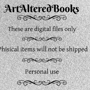 Op de afbeelding: Tekst op een getextureerde, zilveren achtergrond leest "ArtAlteredBooks". Aanvullende tekst luidt "Dit zijn alleen digitale bestanden", "Fysieke items worden niet verzonden" en "Persoonlijk gebruik". Decoratieve krullen scheiden de tekst.