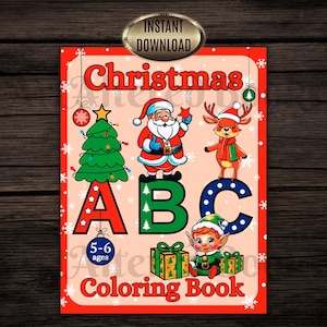Christmas ABC Coloring Pages: Christmas Alphabet Coloring Book for Kids Ages 5-6| Christmas Activity for Preschool & First Grade
