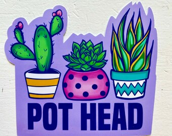 Pot Head - Gardner Plant Lover Sticker Decal - Visco, Boho, Hippy Tee
