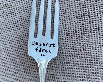Dessert First - Stamped Fork - Handmade - Cake Fork- Silverplate -Dessert Fork -Charcuterie - Charcuterie Accessory
