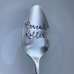 Cereal Killer-Handmade-Funny Spoon-Friend Gift-Cereal Spoon-Breakfast Spoon-Humorous-Morning Laugh-Coffee Gift-Tea Spoon