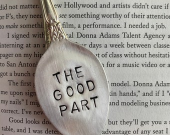 Bookmark - "THE GOOD PART" - Stamped Spoon Bookmark - Book Lover Gift - Reader Gift - Book Gift - Book Club -Handstamped