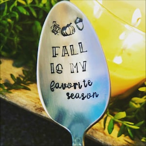 Fall is My Favorite Season Stamped Spoon-Handmade-Coffee Spoon-Friend Gift-Coffee Gift-Tea Spoon-Fall-All Things Fall-Autumn-Pumpkin Season