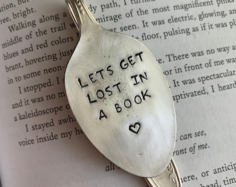 Bookmark - "Lets get lost in a book" - Stamped Spoon Bookmark - Book Lover Gift - Reader Gift - Book Gift - Book Club -Handstamped