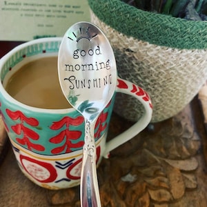Good Morning Sunshine-Silver Spoon-Handmade-Coffee Spoon-Daily Inspiration- Way to start the day- Mornings-Friend Gift-Coffee Gift-Tea Spoon