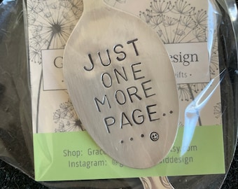 Bookmark - "Just One More Page" - Stamped Spoon Bookmark - Handmade - Book Lover Gift - Reader Gift - Book Gift