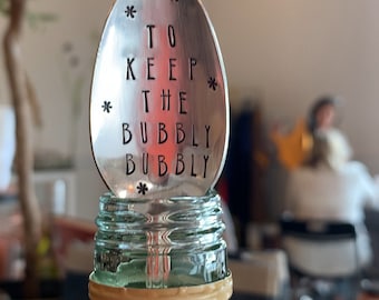 Hand Stamped Bubbly Spoon: Vintage Silverplate Champagne Saver