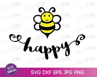 Bee Happy SVG File  - Cute Cartoon Bee Happy Printable - Bee Quote Instant Digital Download