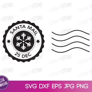 May include: Black and white digital download of a Santa Mail stamp with a snowflake and the text "Santa Mail 25 Dec".