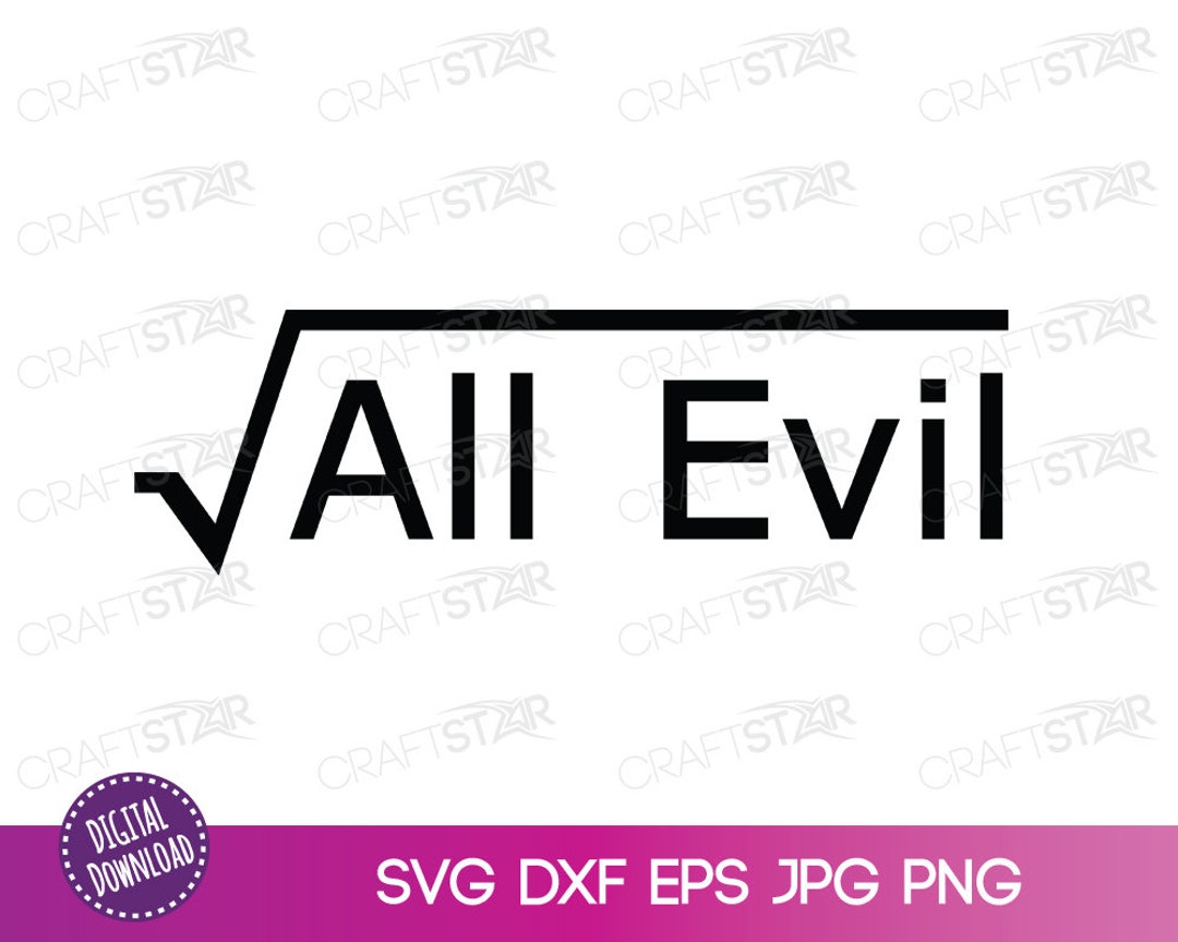 Funny Math Digital Download - Root of All Evil SVG File - Math Geek ...