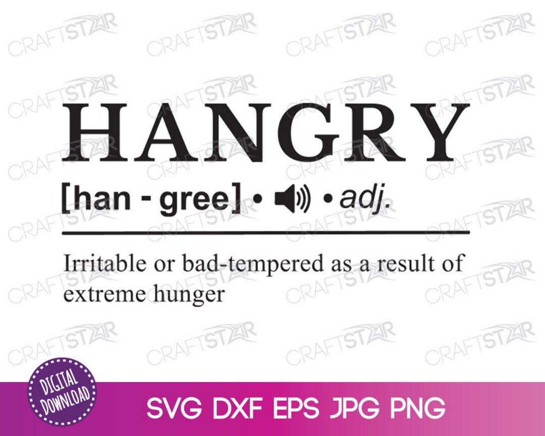 Hangry Definition Digital Download - Hangry SVG File - Hangry Printable ...