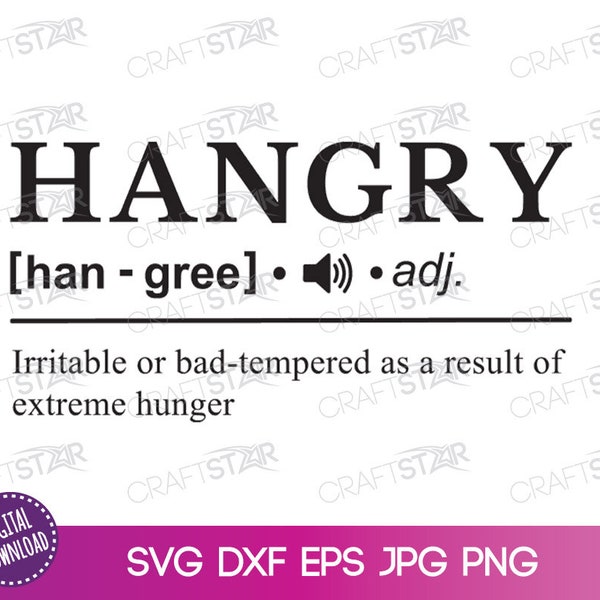Hangry Definition Digital Download - Hangry SVG File  - Hangry Printable - Kitchen Quote svg dxf eps jpg png