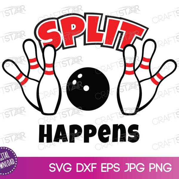 Bowling SVG - Split Happens Clipart - Funny Quote Sports Digital Element - Split Happens svg - Commercial Use