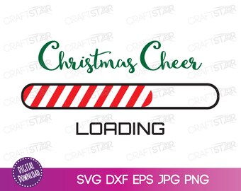 Christmas Cheer Loading SVG: Funny Christmas Clipart (Digital Download)
