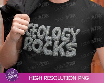 Geology Rocks PNG - Stone Effect Earth Science Pun For Print, Cut, HTV or Sublimation
