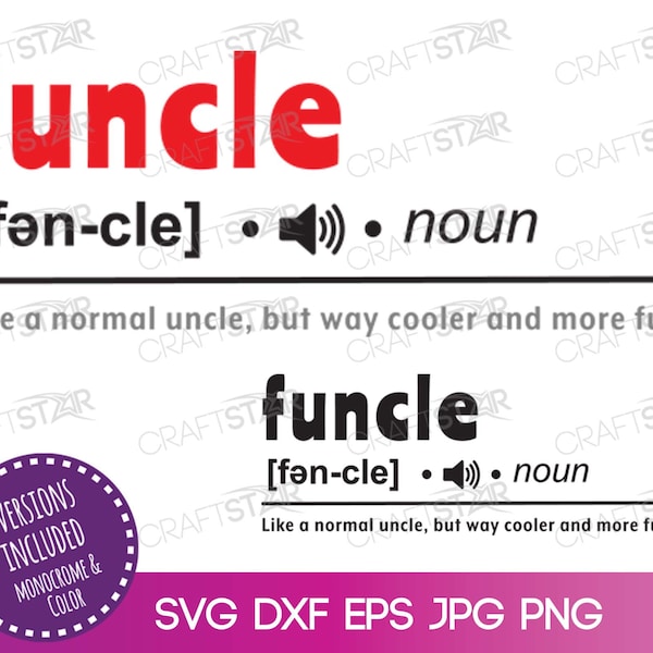 Funcle Definition Digital Download - Funcle SVG File  - Funcle Clipart Printable - Funny Uncle Definition svg dxf eps jpg png