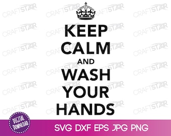 Keep Calm Wash Hands SVG: Public Health Quote (Digital Download)