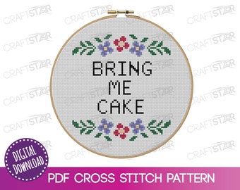 Bring Me Cake Cross Stitch Pattern: Easy Beginner Design (PDF Pattern)
