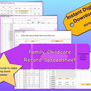 May include: A purple and yellow digital download graphic for a family childcare record spreadsheet. The graphic includes a spreadsheet with the text "2020 Attendance Meals Worktime Blank.xlsx" and the text "Family Childcare Record Spreadsheet". The graphic also includes the text "Instant Digital Download Editable" and "Keep records to make filing taxes easier."