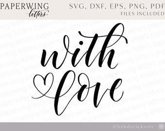 With Love SVG | Hand Lettered Calligraphy, Gift Tag Design (Digital Download)