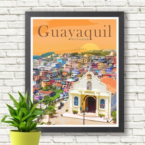 Puede incluir: Un cartel de viaje vintage con una ciudad colorida con una iglesia blanca en primer plano. El cartel tiene el texto "Guayaquil, Ecuador" en la parte superior.