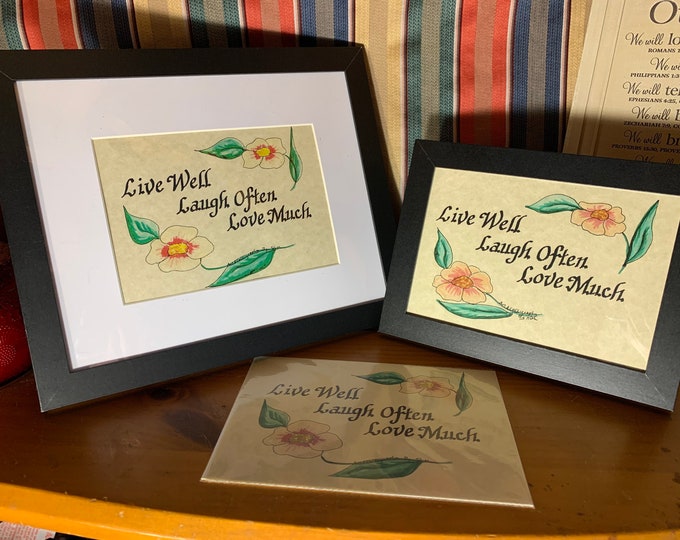 Live well Laugh often Love much -  Verse, Handwritten calligraphy print