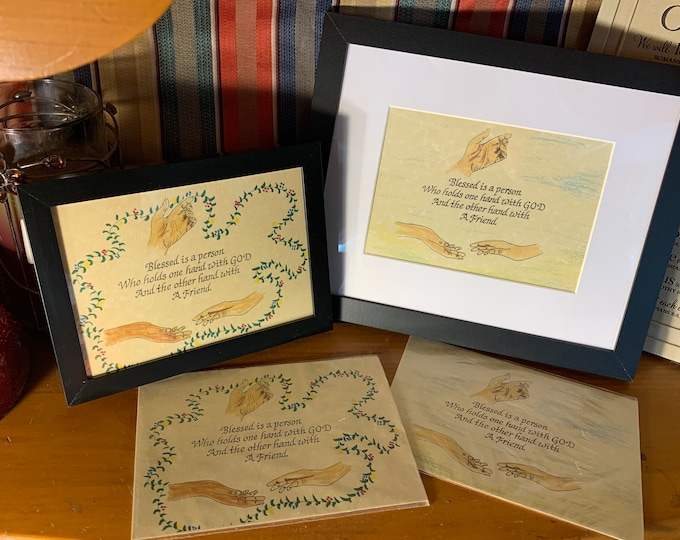Blessed is a person who holds one hand with God and the other hand a friend  -  Verse, Handwritten calligraphy print