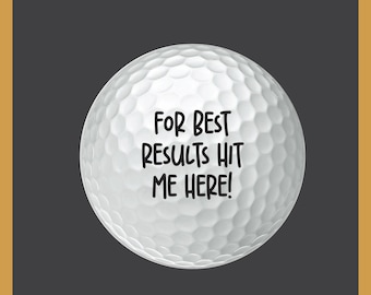 Custom Printed Golf Balls | "Hit Me Here" Set of 3