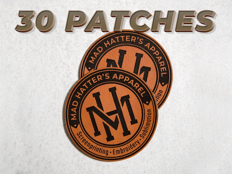 May include: Thirty brown leather patches with the text "Mad Hatter's Apparel" and a stylized "MH" logo. The patches are for screen printing, embroidery, and sublimation.