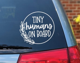 Tiny Humans On Board Decal, Funny Mom Car Decal, Kids On Board Decal, Family Car Decal, Mom Life Car Decal, Small Gift For New Mom, vinyl