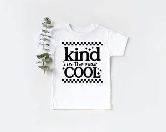 Kind Is The New Cool Shirt, Be Kind Toddler Shirt, Kids Kindness Shirt, It's Cool To Be Kind, Back To School Kids Shirt, Equality Kids Shirt