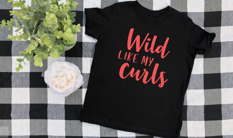 wild like my curls toddler shirt, cute baby girl shirt, toddler girl t-shirt, funny toddler shirt, curly hair girl, messy hair don't care image 8