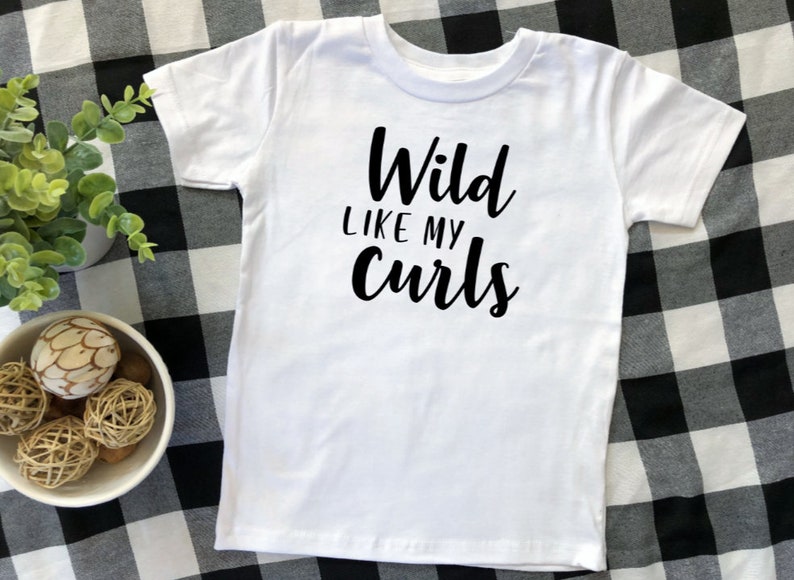 wild like my curls toddler shirt, cute baby girl shirt, toddler girl t-shirt, funny toddler shirt, curly hair girl, messy hair don't care image 3