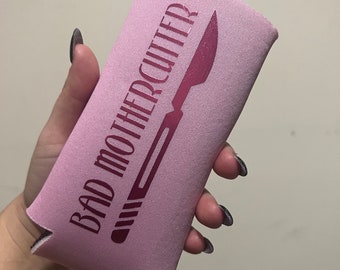 Bad Mothercutter Slim Can Cooler Pathology Assistant Mortuary Autopsy Surgery