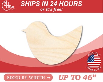 May include: A wooden bird cutout, unpainted, sized by width up to 46 inches.  Ships in 24 hours or it's free!  Proudly made in the USA.