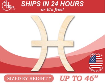 Unfinished Wood Pisces Sign Shape - Zodiac Craft - from 1" up to 46"