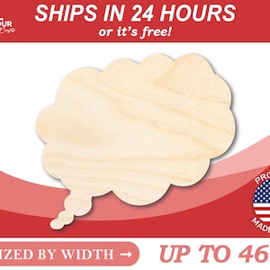 Unfinished Wooden Thought Bubble Shape - Craft - from 1" up to 46" DIY