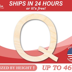 Unfinished Wooden Arial Letter Q Shape - Craft - from 1&quot; up to 46&quot; DIY