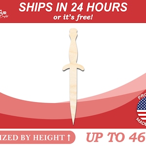 May include: A wooden cutout of a dagger, sized by height up to 46 inches. The cutout is made in the USA.
