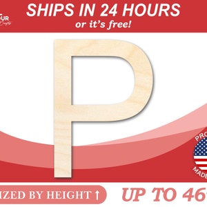 Unfinished Wooden Arial Letter P Shape - Craft - from 1&quot; up to 46&quot; DIY