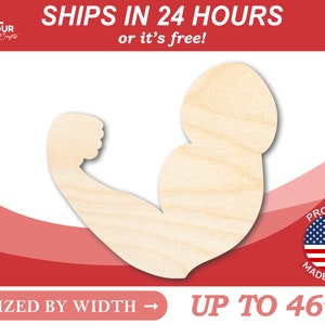 May include: A wooden cutout of a bicep flexing, sized by width up to 46 inches. The cutout is made in the USA and ships in 24 hours or it's free.