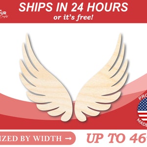 May include: Wooden angel wings cutout, up to 46 inches wide.  Ships in 24 hours or it's free!  Made in the USA.