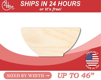 Unfinished Wooden Bowl Shape - Kitchen - Craft - from 1" up to 46"  DIY