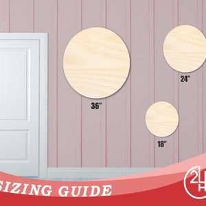 May include: Three unfinished wood circles, 36 inches, 24 inches, and 18 inches in diameter, against a pink wall. Sizing guide text is at the bottom of the image.