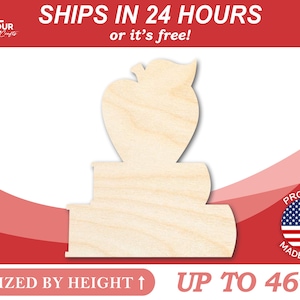 May include: Unpainted wooden cutout of an apple on top of three books. The cutout is sized by height and can be up to 46 inches tall. "SHIPS IN 24 HOURS or it's free!" and "PROUDLY MADE IN USA" are printed on the image.