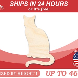 Unfinished Wooden Sitting Cat Shape - Animal - Pet - Craft - from 1" up to 46"  DIY