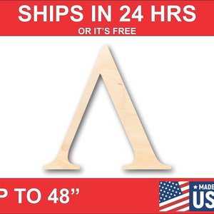 Unfinished Wooden Greek Letter Lambda - Greek Life - Sorority - Fraternity - College - Craft - from 1" up to 46"  DIY