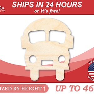 Unfinished Wood Cute School Bus Shape | Back to School | Kids Crafts | Craft Cutout | from 1&quot; up to 46&quot; DIY