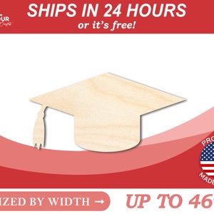 May include: A wooden cutout of a graduation cap, sized by width up to 46 inches. The cutout is made in the USA and ships in 24 hours or it's free.